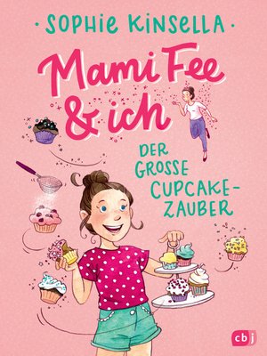 cover image of Mami Fee & ich--Der große Cupcake-Zauber